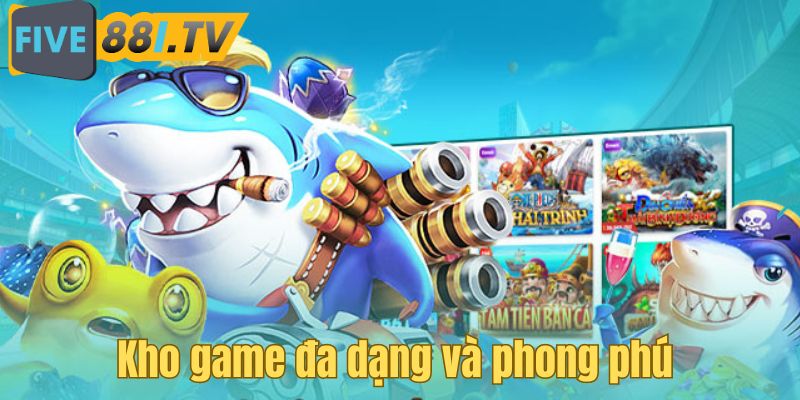 Đa dạng game mang đến trải nghiệm thú vị chinh phục