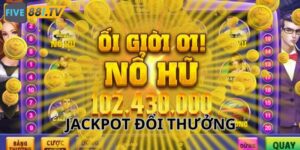 jackpot-doi-thuong