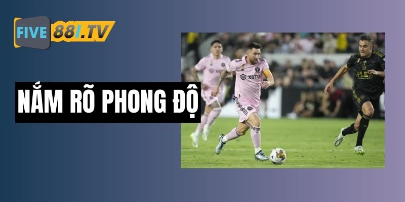 Hãy theo dõi phong độ hai đội trước khi vào kèo châu Âu