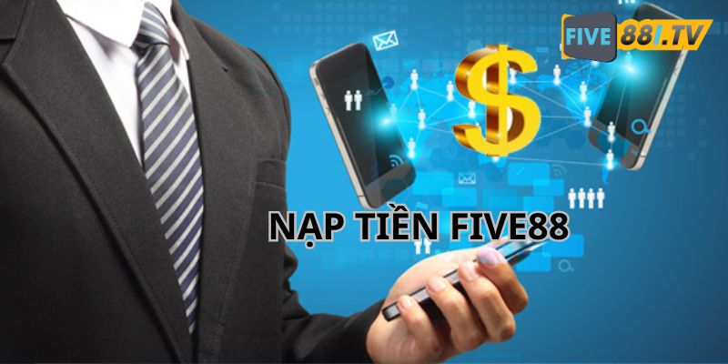 nap-tien-five88